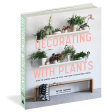 Decorating With Plants Online Hot Sale