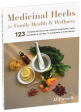 Medicinal Herbs For Family Health & Wellness Online now