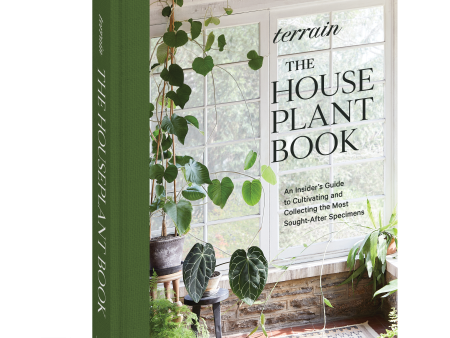 Terrain: The House Plant Book Online Hot Sale